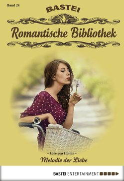 Romantische Bibliothek – Folge 24 von Holten,  Lore von