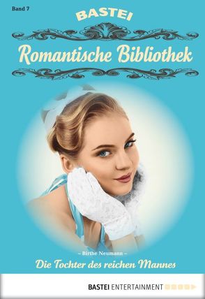 Romantische Bibliothek – Folge 7 von Neumann,  Birthe