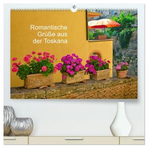 Romantische Grüße aus der Toskana (hochwertiger Premium Wandkalender 2024 DIN A2 quer), Kunstdruck in Hochglanz von Rosemann,  Sigrid