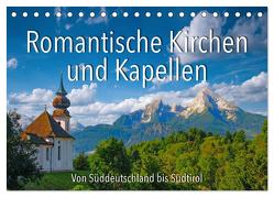 Romantische Kirchen und Kapellen (Tischkalender 2024 DIN A5 quer), CALVENDO Monatskalender von Ratzer,  Reinhold