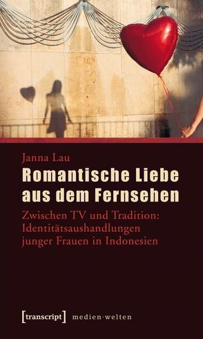 Romantische Liebe aus dem Fernsehen von Béqué,  Janna