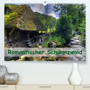 Romantischer Schwarzwald (Premium, hochwertiger DIN A2 Wandkalender 2021, Kunstdruck in Hochglanz) von Laue,  Ingo