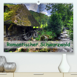 Romantischer Schwarzwald (Premium, hochwertiger DIN A2 Wandkalender 2023, Kunstdruck in Hochglanz) von Laue,  Ingo