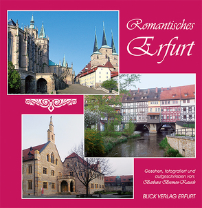 Romantisches Erfurt von Bremen-Kausch,  Barbara