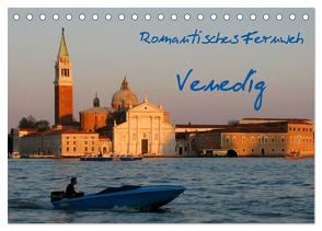 Romantisches Fernweh – Venedig (Tischkalender 2024 DIN A5 quer), CALVENDO Monatskalender von Böhme-Garnweidner,  Monika