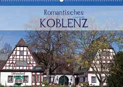 Romantisches Koblenz (Wandkalender 2022 DIN A2 quer) von boeTtchEr,  U