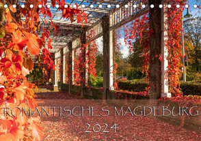 Romantisches Magdeburg (Tischkalender 2024 DIN A5 quer), CALVENDO Monatskalender von Schwingel,  Andrea
