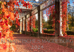 Romantisches Magdeburg (Wandkalender 2024 DIN A3 quer), CALVENDO Monatskalender von Schwingel,  Andrea