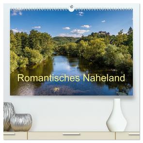 Romantisches Naheland (hochwertiger Premium Wandkalender 2024 DIN A2 quer), Kunstdruck in Hochglanz von Hess,  Erhard