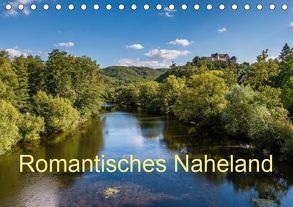 Romantisches Naheland (Tischkalender 2019 DIN A5 quer) von Hess,  Erhard