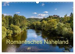 Romantisches Naheland (Wandkalender 2024 DIN A3 quer), CALVENDO Monatskalender von Hess,  Erhard