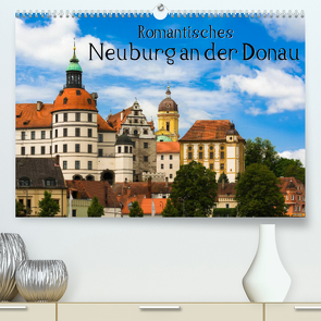 Romantisches Neuburg an der Donau (Premium, hochwertiger DIN A2 Wandkalender 2023, Kunstdruck in Hochglanz) von Wenk,  Marcel
