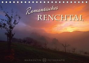 Romantisches Renchtal (Tischkalender 2018 DIN A5 quer) von H. Warkentin,  Karl