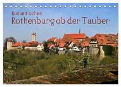 Romantisches Rothenburg ob der Tauber (Tischkalender 2024 DIN A5 quer), CALVENDO Monatskalender von boeTtchEr,  U