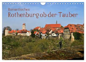 Romantisches Rothenburg ob der Tauber (Wandkalender 2024 DIN A4 quer), CALVENDO Monatskalender von boeTtchEr,  U