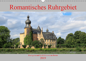 Romantisches Ruhrgebiet – Burgen und Schlösser im Revier (Wandkalender 2019 DIN A3 quer) von Jaeger,  Michael, mitifoto