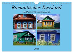 Romantisches Russland – Holzhäuser in Tschuwaschien (Wandkalender 2024 DIN A4 quer), CALVENDO Monatskalender von von Loewis of Menar,  Henning