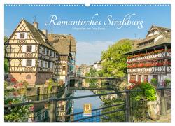 Romantisches Straßburg (Wandkalender 2024 DIN A2 quer), CALVENDO Monatskalender von Rabus,  Tina