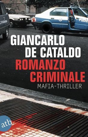 Romanzo Criminale von de Cataldo,  Giancarlo, Fleischanderl,  Karin