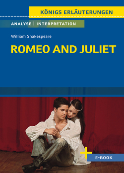 Romeo and Juliet (Romeo und Julia) von William Shakespeare – Textanalyse und Interpretation von Kutscher,  Tamara, Shakespeare,  William