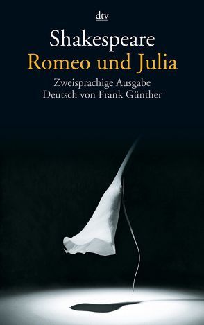 Romeo und Julia von Günther,  Frank, Shakespeare,  William