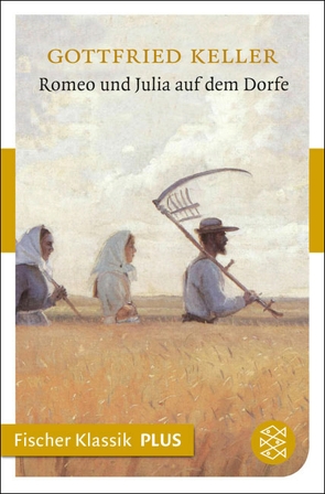 Romeo und Julia auf dem Dorfe von Keller,  Gottfried