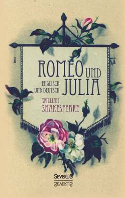 Romeo und Julia. Englisch und Deutsch von Shakespeare,  William