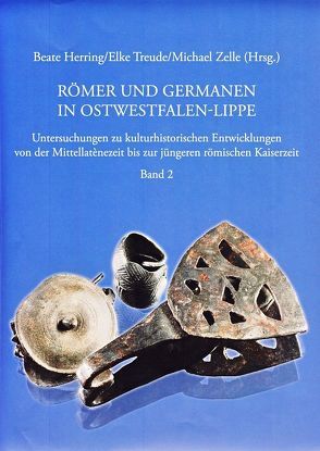 Römer und Germanen in Ostwestfalen-Lippe von Herring,  Beate, Treude,  Elke, Zelle,  Michael