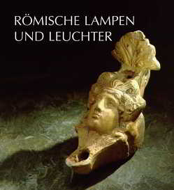 Römische Lampen und Leuchter von Goethert,  Karin, Werner,  Klaus