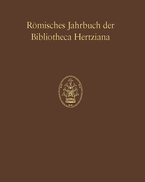 Römisches Jahrbuch der Bibliotheca Hertziana von Ebert-Schifferer,  Sybille, Kieven,  Elisabeth, Kliemann,  Julian
