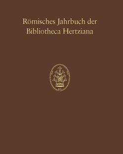 Römisches Jahrbuch der Bibliotheca Hertziana von Ebert-Schifferer,  Sybille, Kieven,  Elisabeth, Kliemann,  Julian