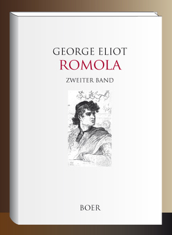 Romola von Eliot,  George, Harper,  William St. John, Wollheim,  Anton Eduard