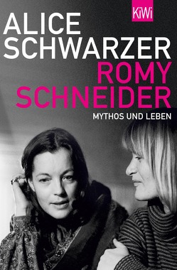 Romy Schneider von Schwarzer,  Alice