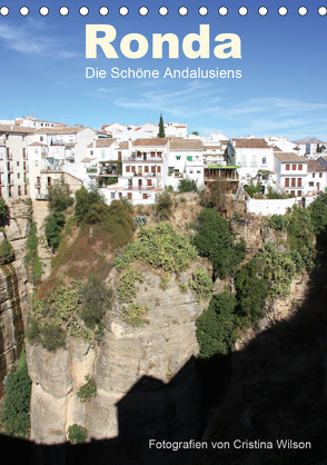 Ronda, die Schöne Andalusiens (Tischkalender 2020 DIN A5 hoch) von GbR,  Kunstmotivation, Wilson,  Cristina