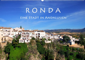 Ronda – Eine Stadt in Andalusien (Wandkalender 2023 DIN A2 quer) von Seidl,  Helene