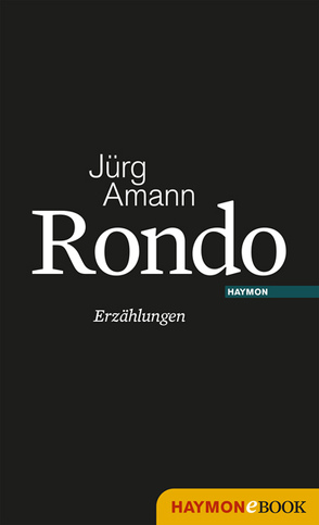Rondo von Amann,  Jürg
