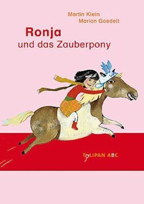 Ronja und das Zauberpony von Goedelt,  Marion, Klein,  Martin