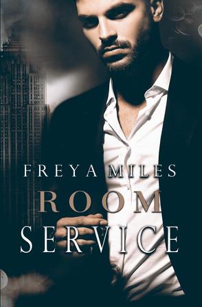 Room Service von Miles,  Freya