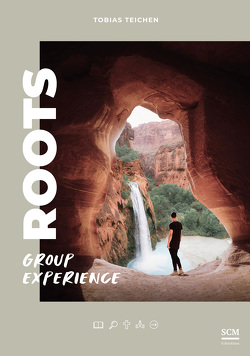 Roots Group Experience von Teichen,  Tobias