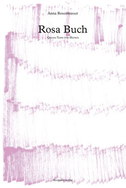 Rosa Buch von Rosenwasser,  Anna