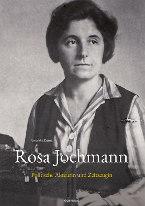 Rosa Jochmann von Duma,  Veronika