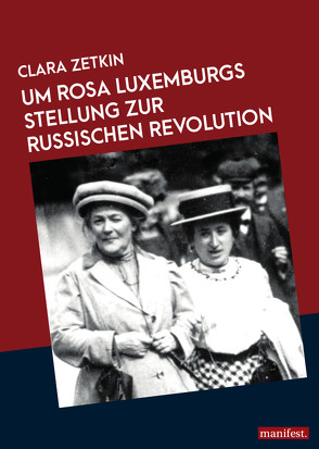 Rosa Luxemburgs Stellung zur russischen Revolution von Zetkin,  Clara