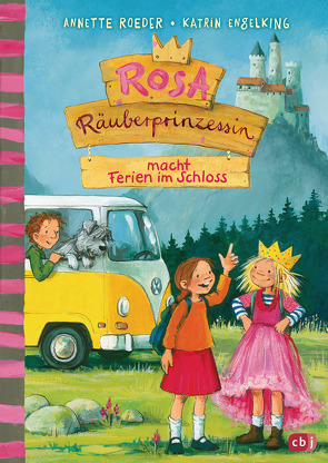 Rosa Räuberprinzessin macht Ferien im Schloss von Engelking,  Katrin, Roeder,  Annette