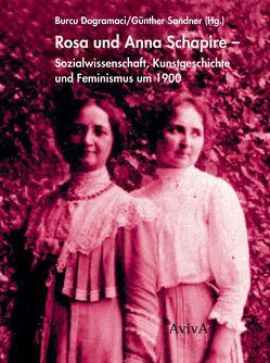 Rosa und Anna Schapire von Beiersdorf,  Leonie, Dilly,  Heinrich, Dogramaci,  Burcu, Gehmacher,  Johanna, Hornung,  Ela, Kuzmany,  Börries, Oesch,  Corinna, Peters,  Olaf, Sandner,  Günther, Schneider,  Ulrike, Vasanta,  Parvati