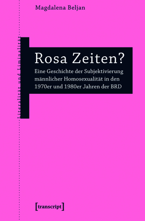 Rosa Zeiten? von Beljan,  Magdalena