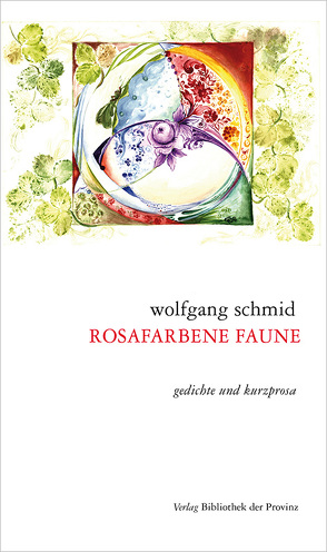 rosafarbene faune von Schmid,  Wolfgang