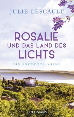 Rosalie und das Land des Lichts von Lescault,  Julie