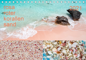 rosaroter korallensand (Tischkalender 2021 DIN A5 quer) von Sennewald,  Steffen