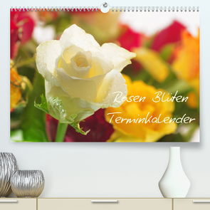 Rosen Blüten Terminkalender (Premium, hochwertiger DIN A2 Wandkalender 2023, Kunstdruck in Hochglanz) von Riedel,  Tanja