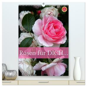 Rosen für DICH / Geburtstagskalender (hochwertiger Premium Wandkalender 2024 DIN A2 hoch), Kunstdruck in Hochglanz von Cross,  Martina